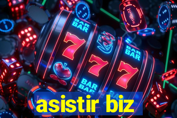 asistir biz